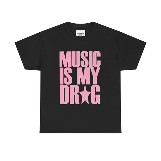 Music Is My Drug